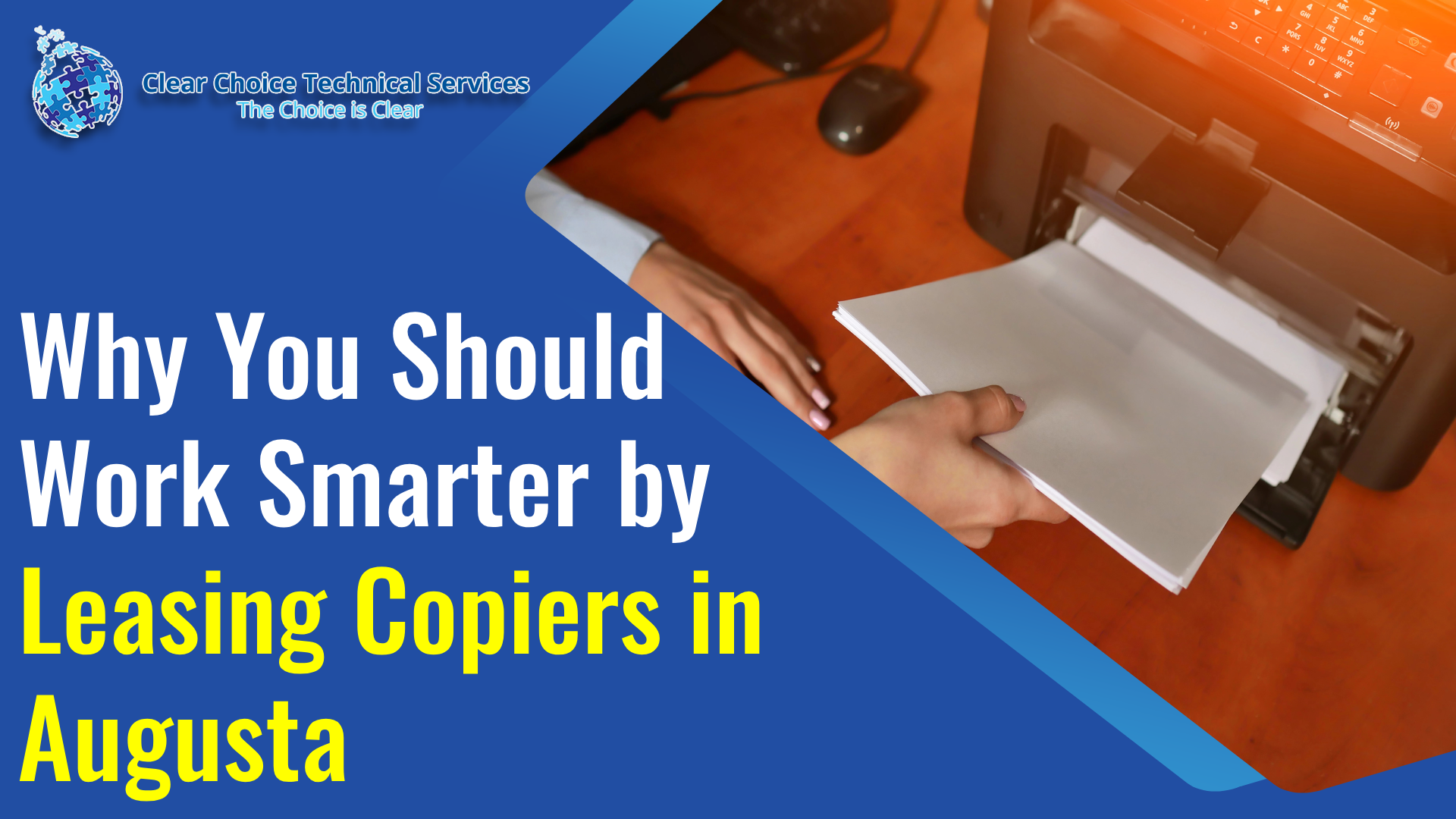 Read more about the article Why You Should Work Smarter by Leasing Copiers in Augusta