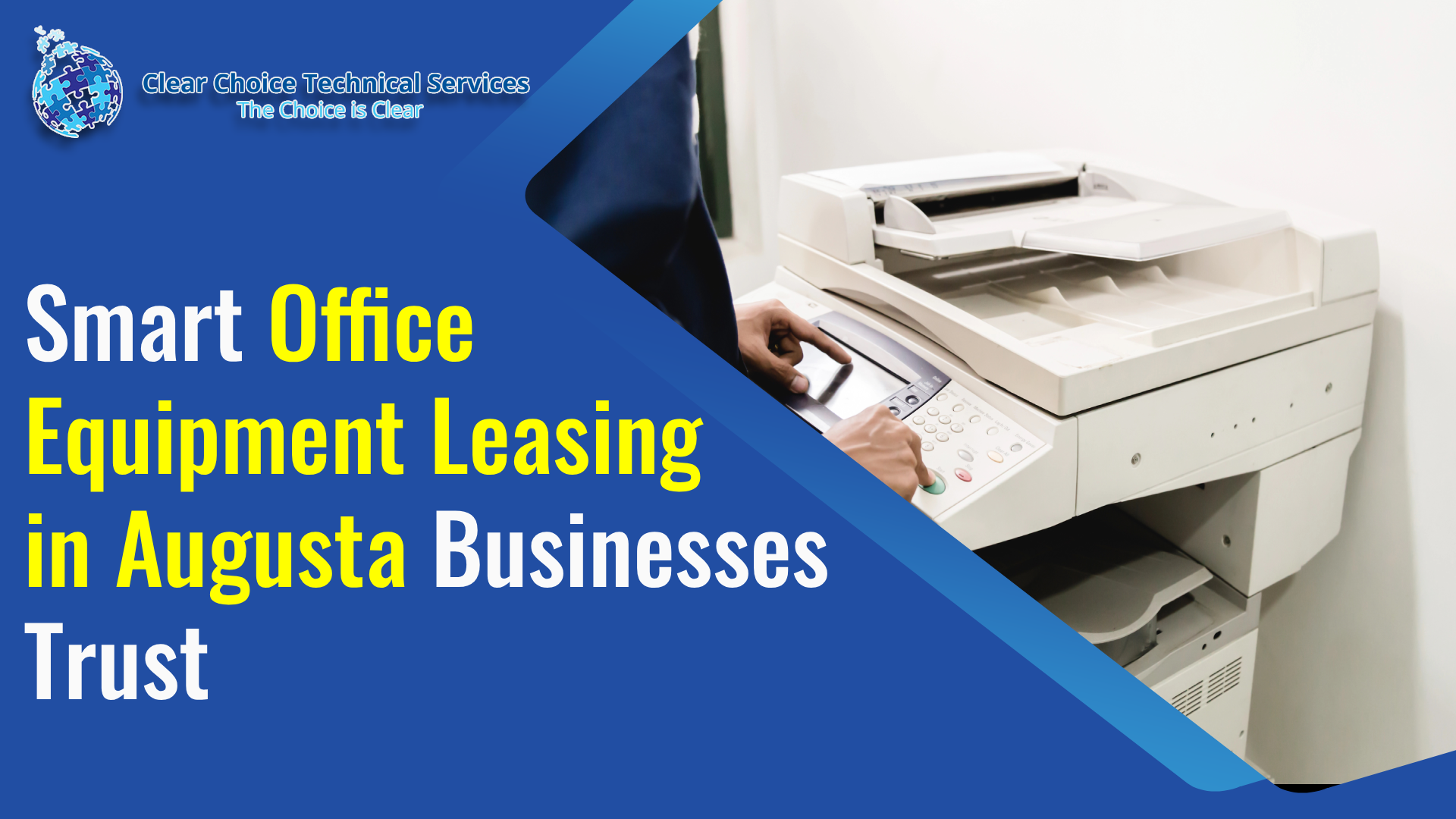 Read more about the article Smart Office Equipment Leasing in Augusta Businesses Trust